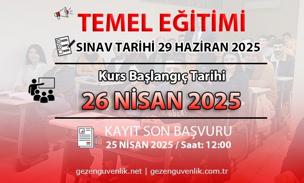 29 HAZİRAN 2025 SINAVI İÇİN TEMEL EĞİTİMİ